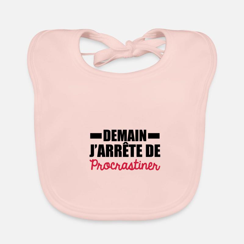 demain j'arrête de procrastiner - Bavoir bio Bébé - rose