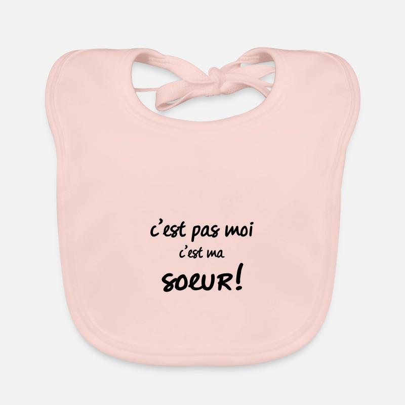 c'est pas moi c ma sœur - Bavoir bio Bébé - rose