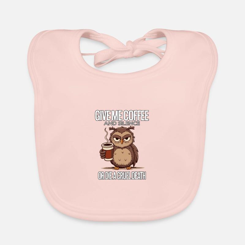 Kaffee Eule - geb mir Kaffee und Stille oder stirb Baby Bio-Lätzchen