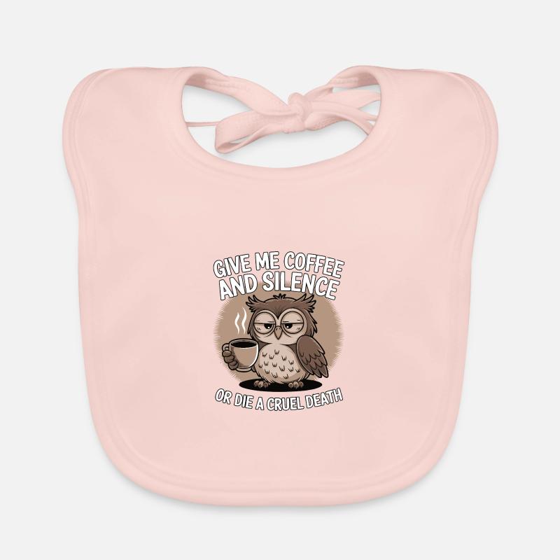 Kaffee Eule - geb mir Kaffee und Stille oder stirb Baby Bio-Lätzchen