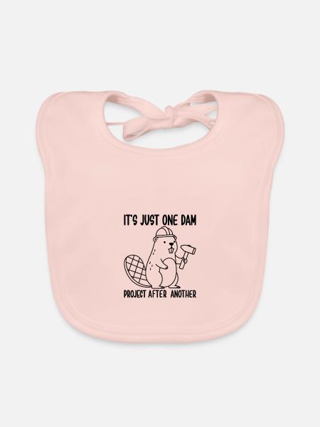It's Just one Dam Project After Another - Baby Bio-Lätzchen - Rose - Vorne