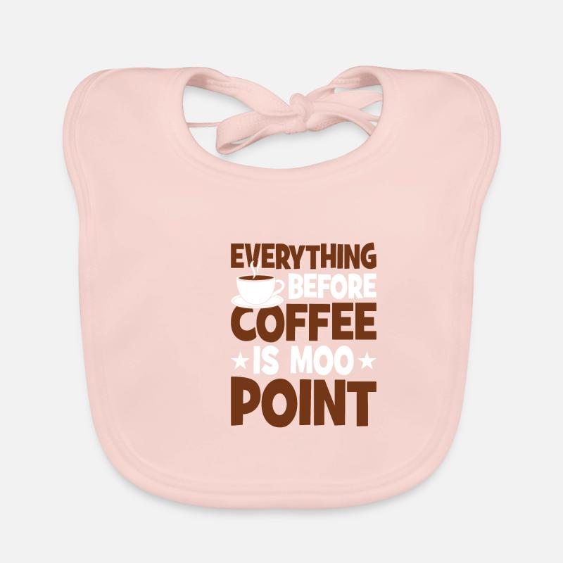 Tout avant le café est Moo Point Bavoir bio Bébé