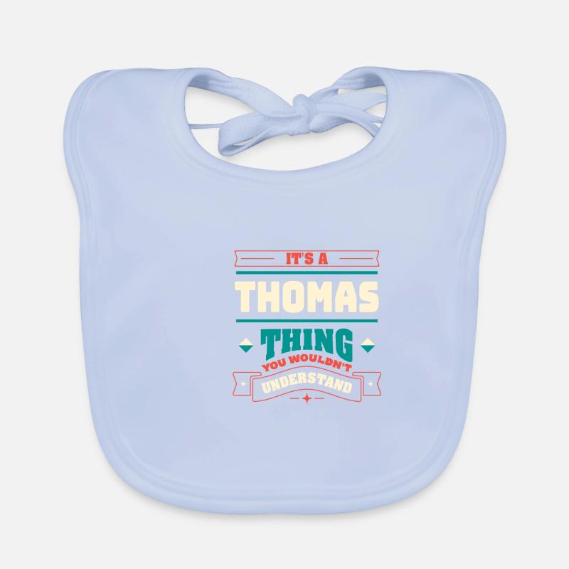 Es ist ein Thomas -Ding, der Nachname -Matching Fa Baby Bio-Lätzchen