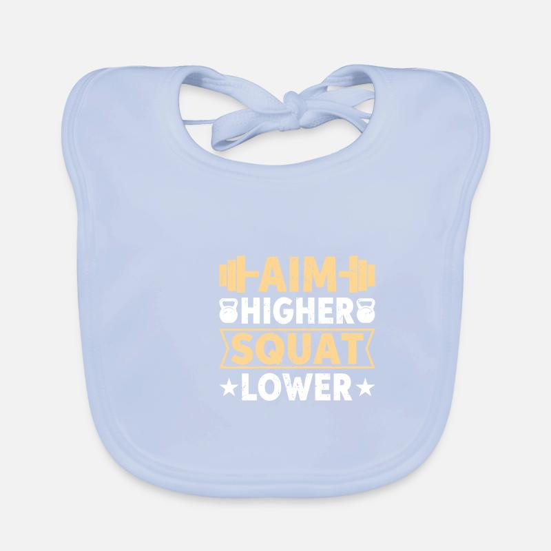 Aim higher squat lower Organic Baby Bibs
