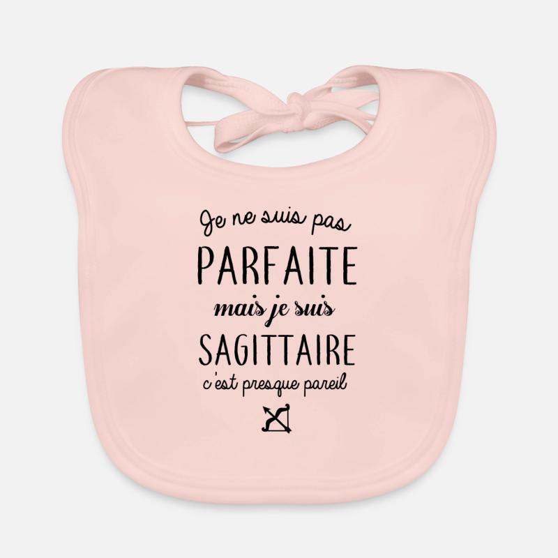 Je ne suis pas parfaite mais je suis sagittaire - Bavoir bio Bébé - rose