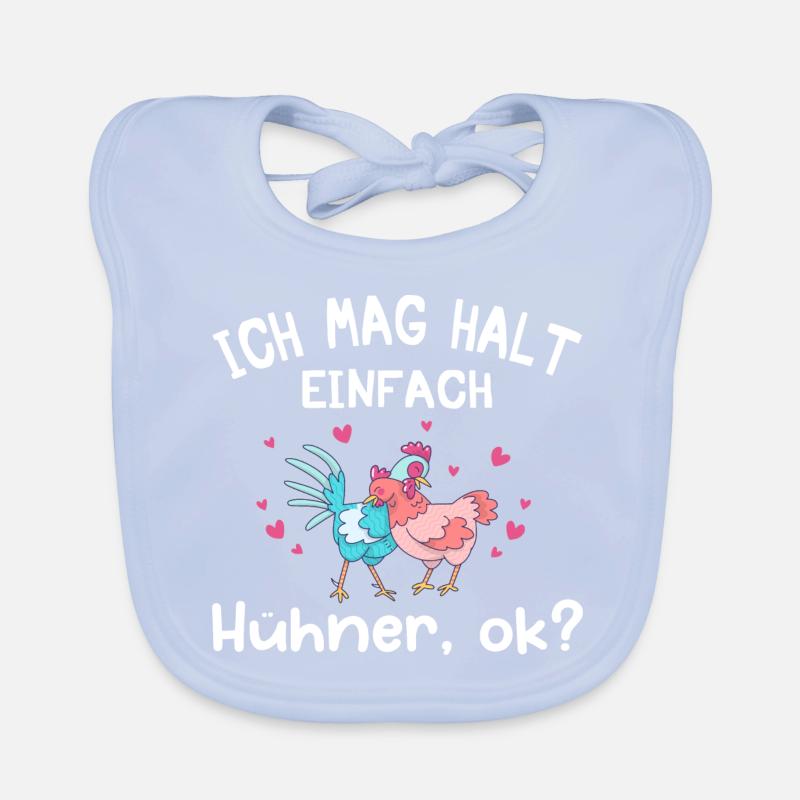 Ich mag halt einfach Hühner okay? Baby Bio-Lätzchen