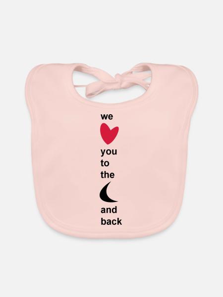 we love you to the moon and back - Baby Bio-Lätzchen - Rose