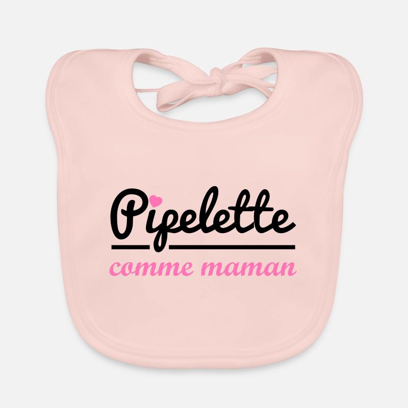 Pipelette comme maman, idée cadeau de naissance Bavoir bio Bébé