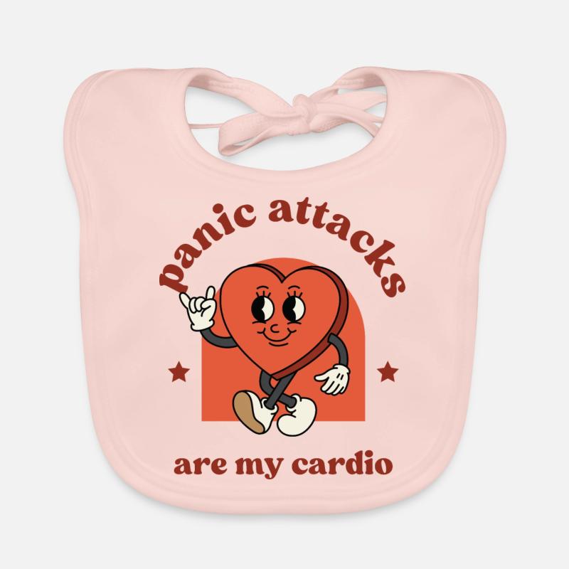Panic attacks are my cardio. Funny, cute Organic Baby Bibs