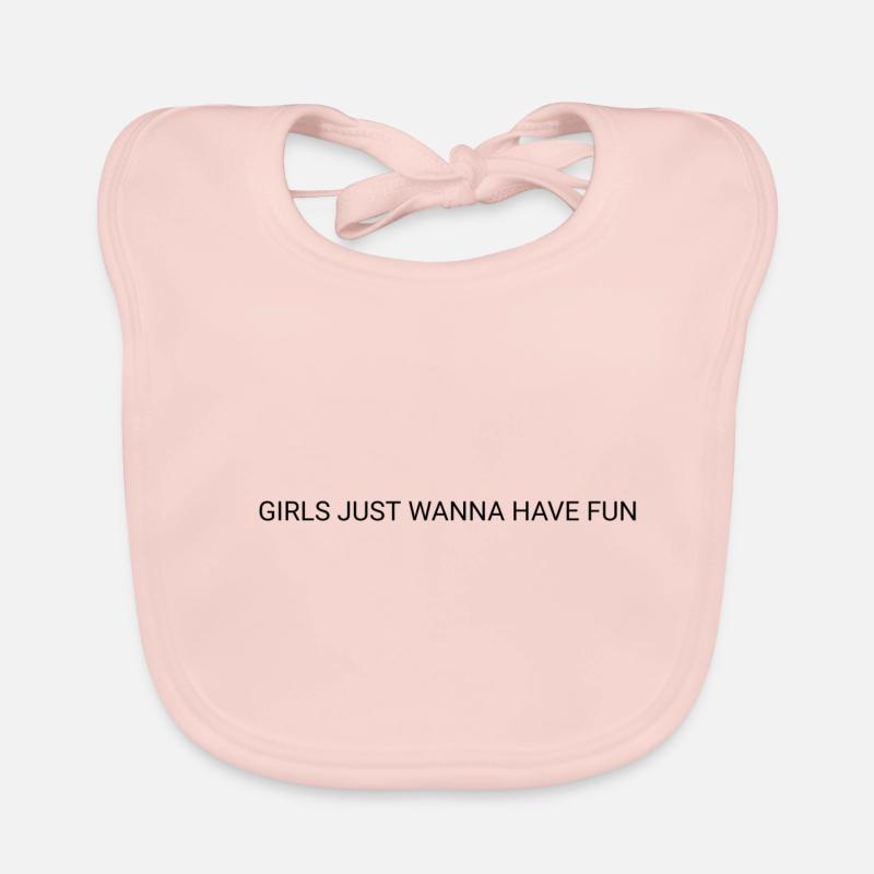 Les filles veulent juste s'amuser Bavoir bio Bébé