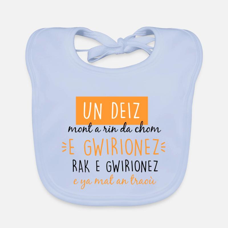 Bretagne - Un deiz mont a rin da chom e Gwirionez - Bavoir bio Bébé - bleu ciel