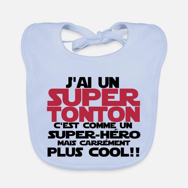 j'ai un super tonton - Bavoir bio Bébé - bleu ciel