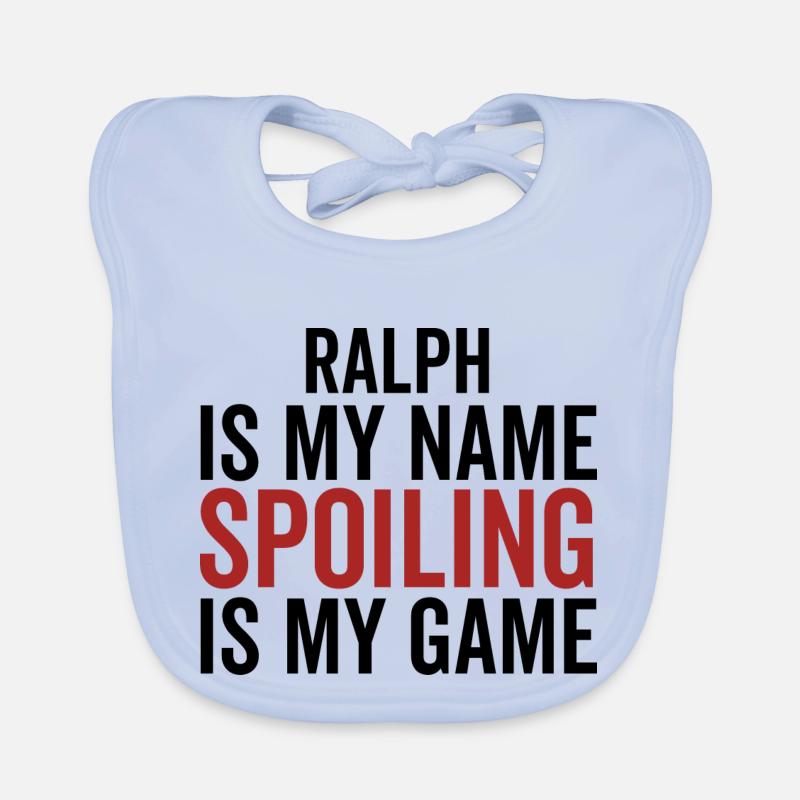 Ralph est mon nom Spoiling est mon jeu Bavoir bio Bébé
