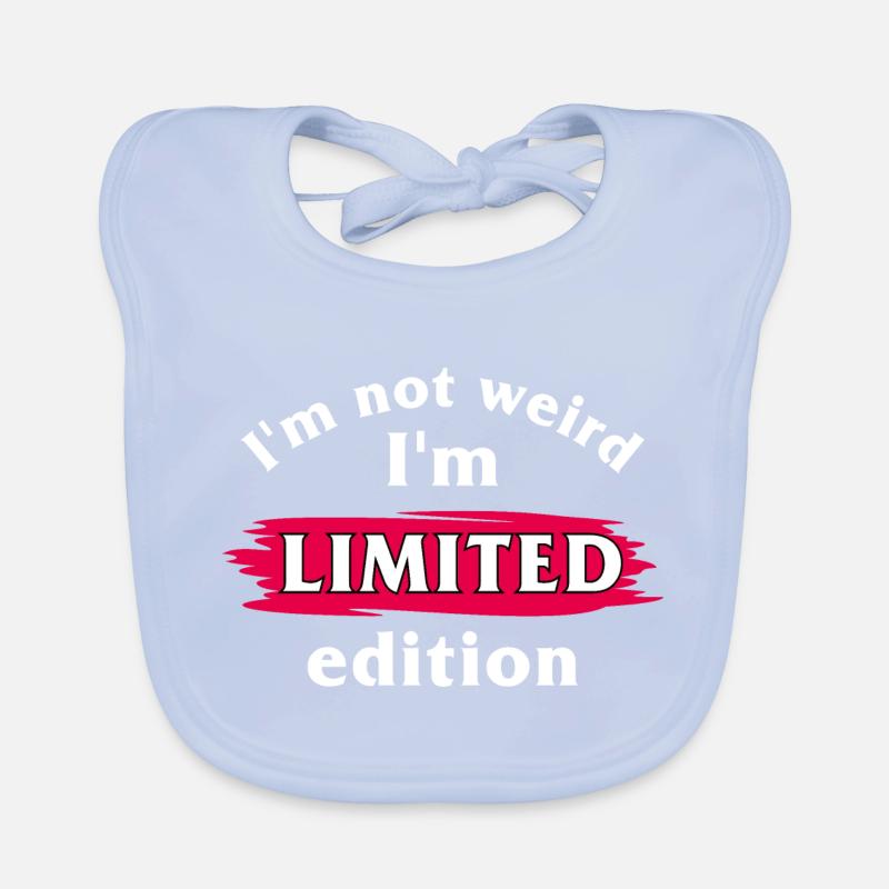 Je ne suis pas bizarre. Je suis en édition limitée Bavoir bio Bébé