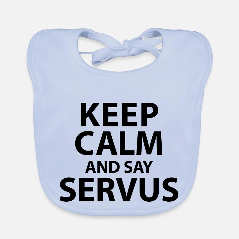 Keep calm and say Servus Baby Bio-Lätzchen