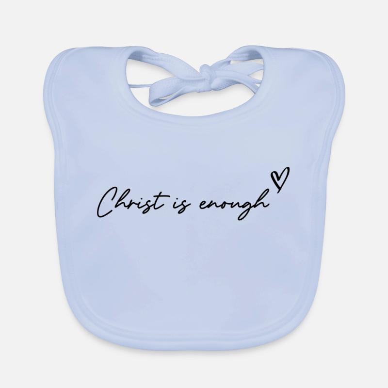 Christ is enough Organic Baby Bibs