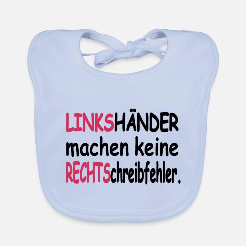 LINKShänder machen keine RECHTSchreibfehler Baby Bio-Lätzchen