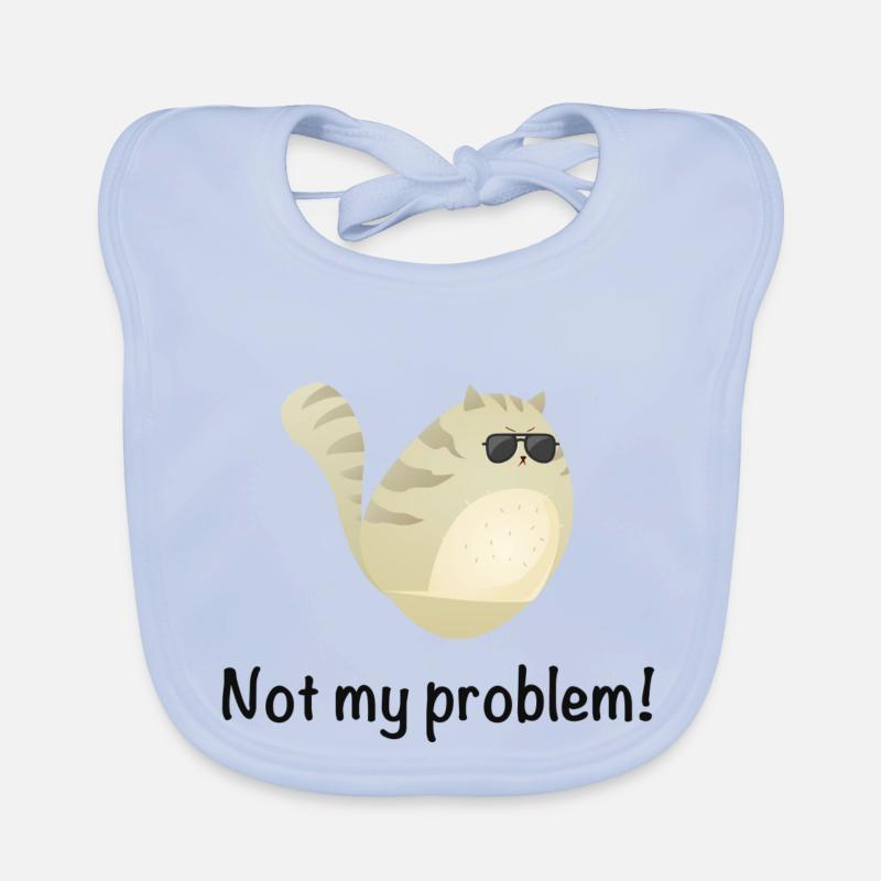 Not My Problem Cool Cat Baby Bio-Lätzchen