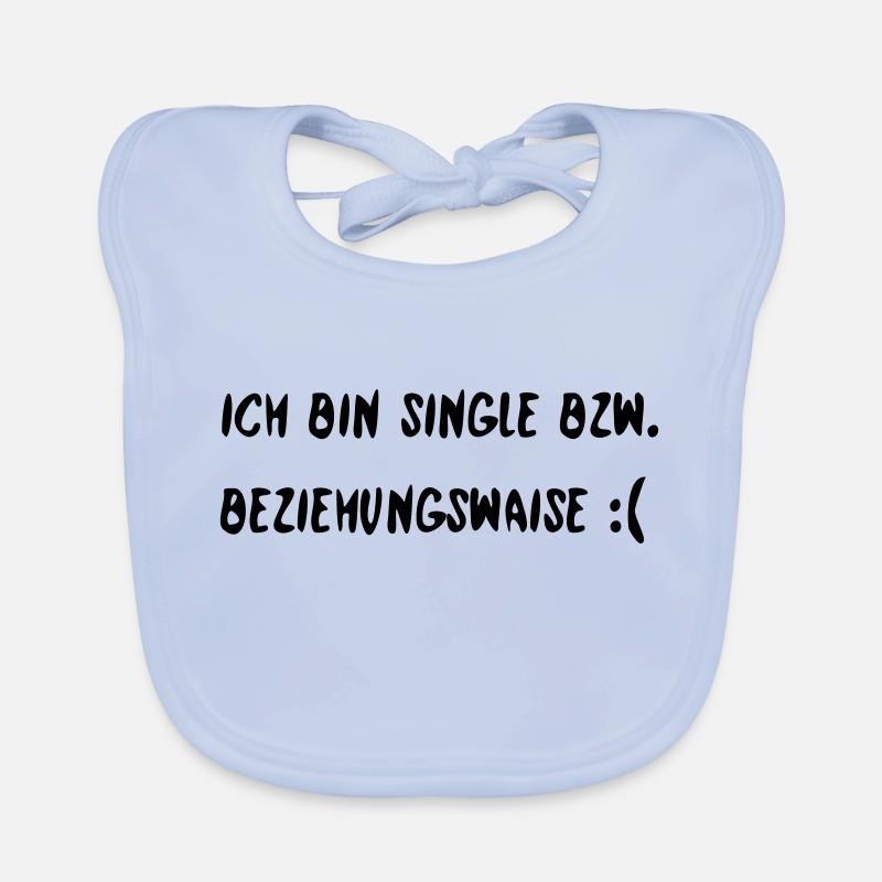 I am single or relationship orphan Organic Baby Bibs