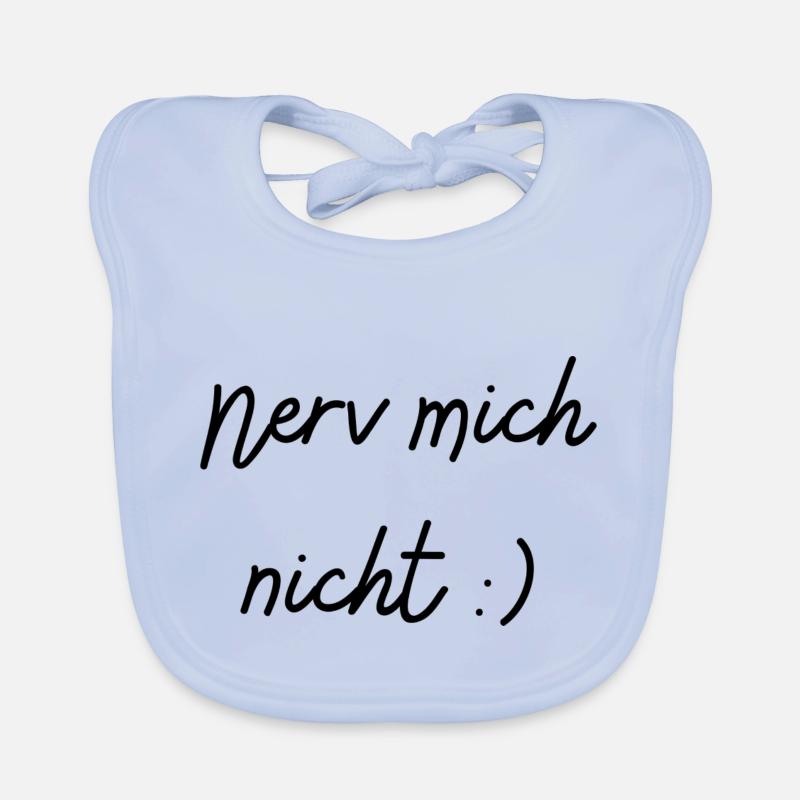 Nerv mich nicht Baby Bio-Lätzchen