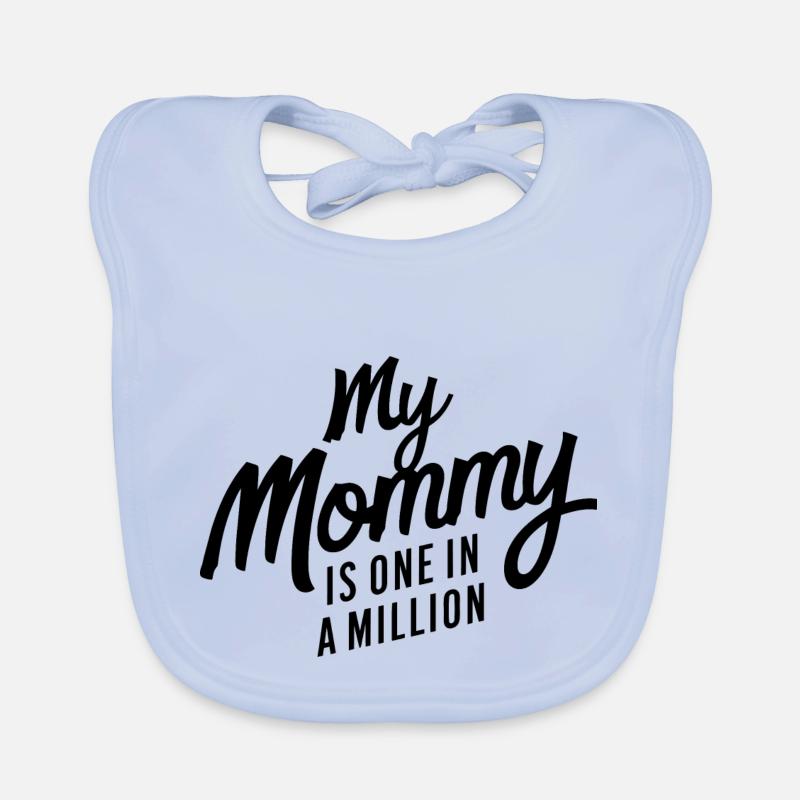 MY MOMMY IS ONE IN A MILLION Organic Baby Bibs