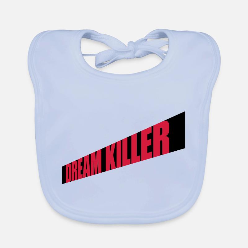 dream killer Pessimisten Zitat Baby Bio-Lätzchen