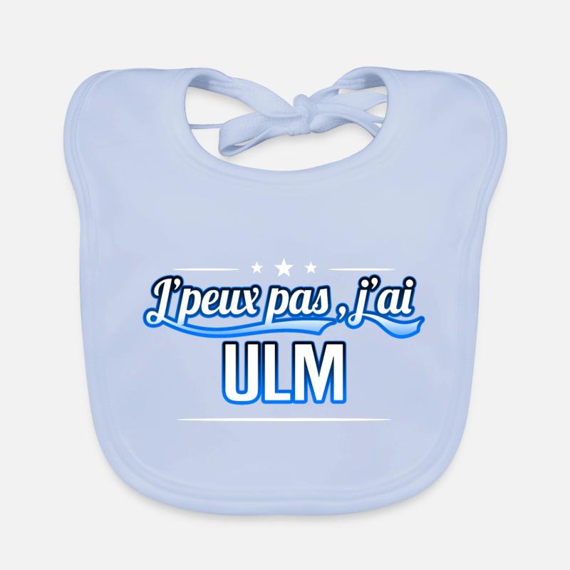 ULM - j'peux pas , j'ai ULM - Bavoir bio Bébé - bleu ciel