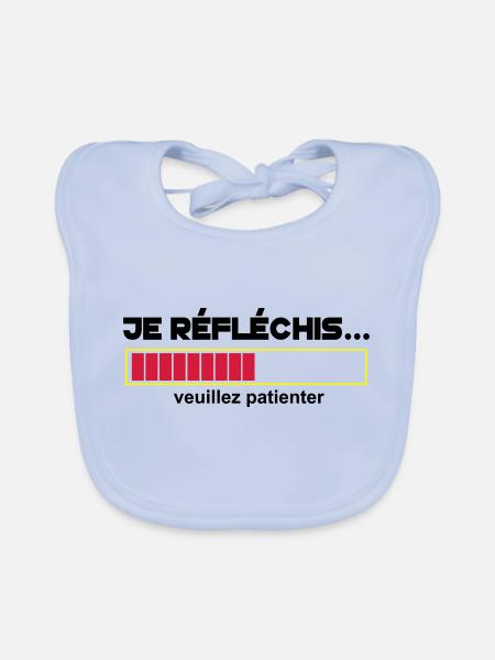 JE Réfléchis,drôle,citations,humour,formes - Bavoir bio Bébé - bleu ciel - Devant