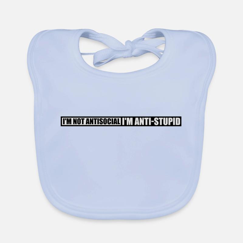 pas antisocial anti-stupide Bavoir bio Bébé