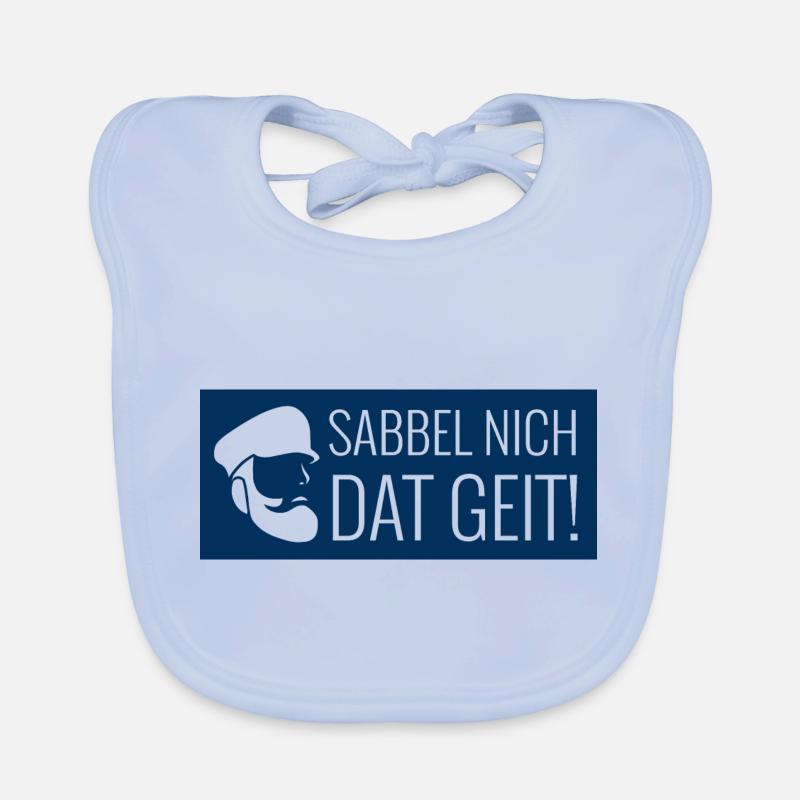 Sabbel nich dat geit - Baby Bio-Lätzchen - sky Blue