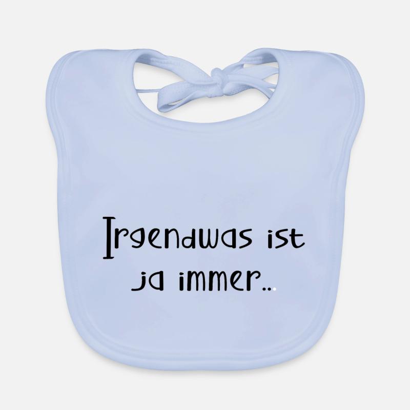 Irgendwas ist ja immer... Baby Bio-Lätzchen