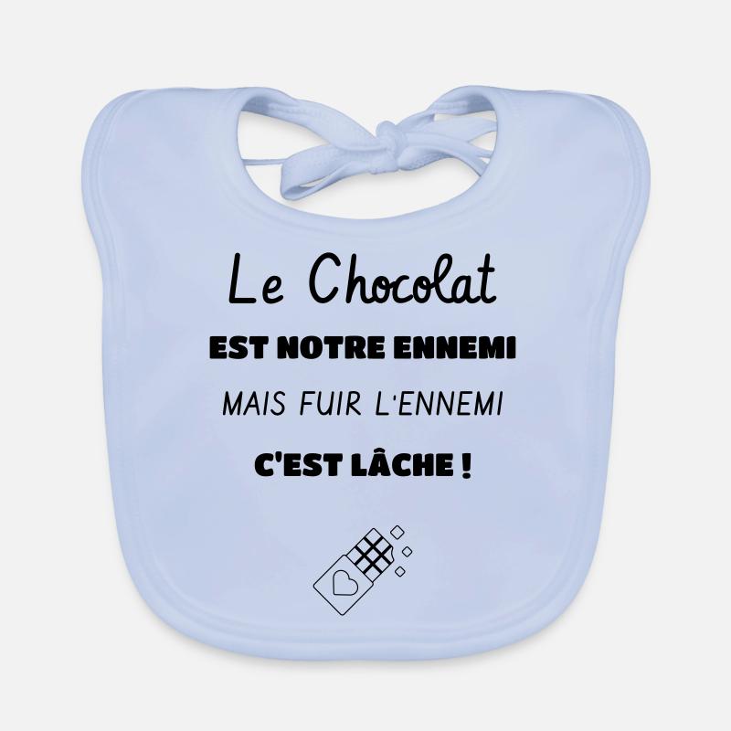 Le Chocolat est notre ennemi ! - Accro au chocolat Bavoir bio Bébé