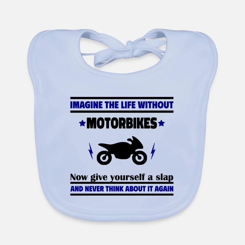 Stell dir ein Leben ohne Motorrad Baby Bio-Lätzchen