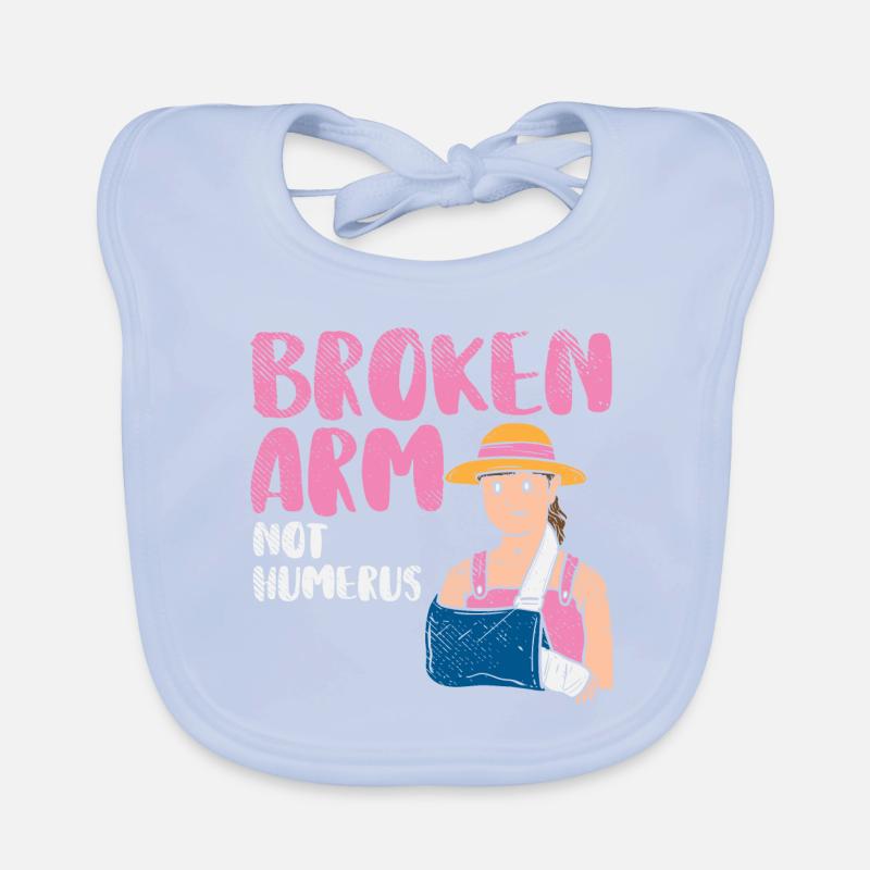Broken Arm Not Humerus Baby Bio-Lätzchen