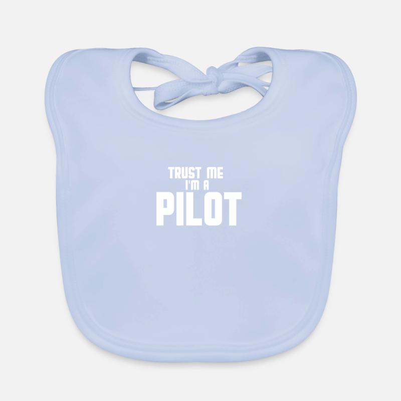 Trust me, I'm a pilot Organic Baby Bibs