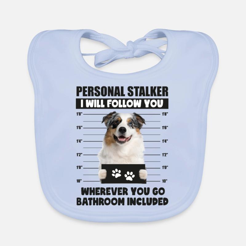Persönlicher Stalker-Hund, Australian Shepherd, Geschenk Baby Bio-Lätzchen