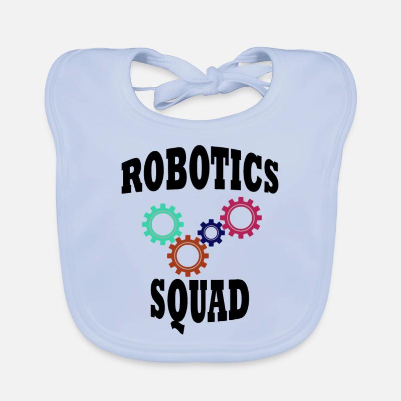 Robot Fan Funny Saying Robotics Squad Organic Baby Bibs
