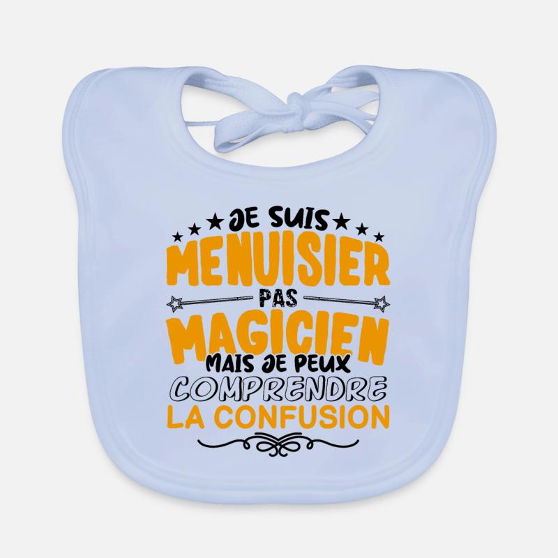 Menuisier pas Magicien | le Meilleur Menuisier cad - Bavoir bio Bébé - bleu ciel