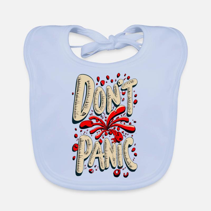 Don't Panic! Lustiger Spruch Zitat Statement Baby Bio-Lätzchen