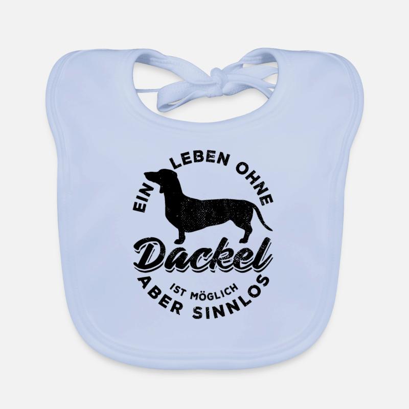 Ein Leben ohne Dackel ist möglich aber sinnlos Baby Bio-Lätzchen