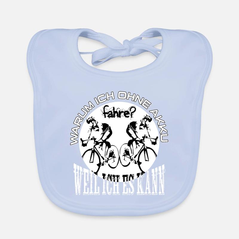 Why I drive without a battery because I know Organic Baby Bibs