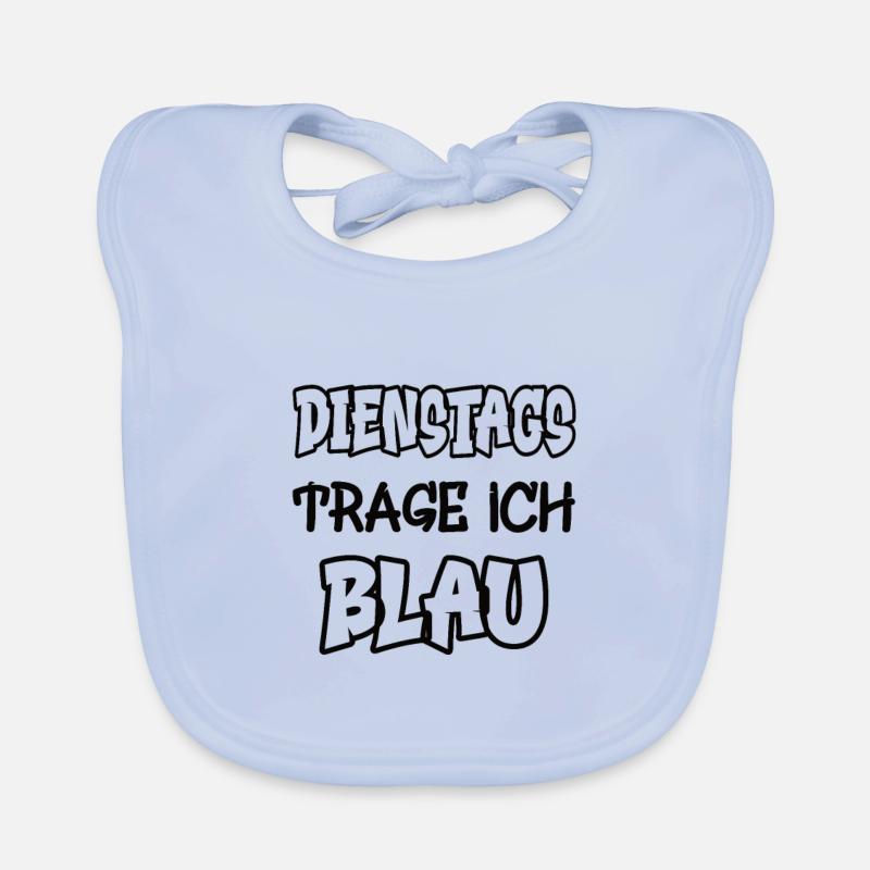 Dienstags trage ich blau Spruch Farbenspiel Farbe Baby Bio-Lätzchen
