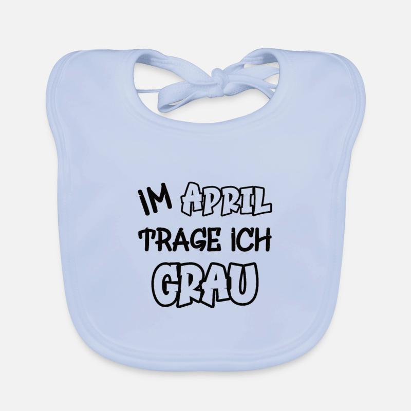 Im April trage ich grau Spruch Farbe grau Baby Bio-Lätzchen