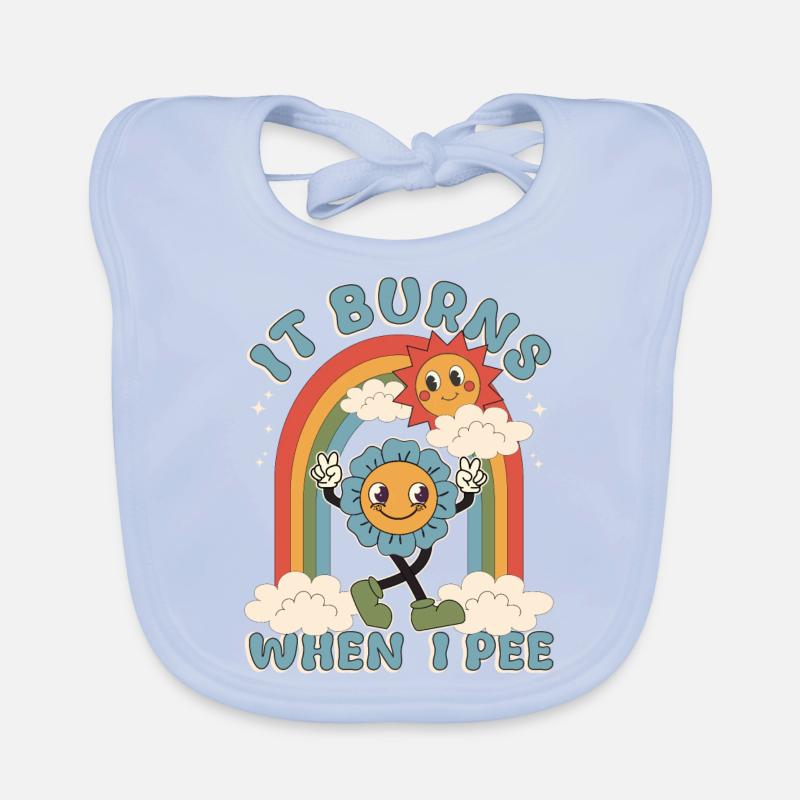 Lustiger Spruch "It Burns when i Pee"! Baby Bio-Lätzchen