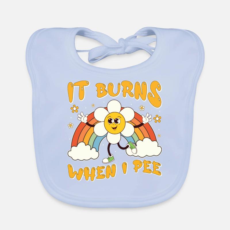 Funny saying "It Burns when I Pee"! Organic Baby Bibs