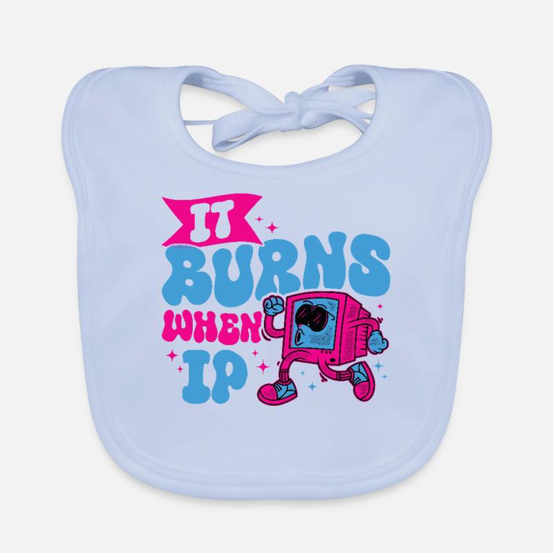 Lustiger Spruch "It Burns when i Pee"! Baby Bio-Lätzchen