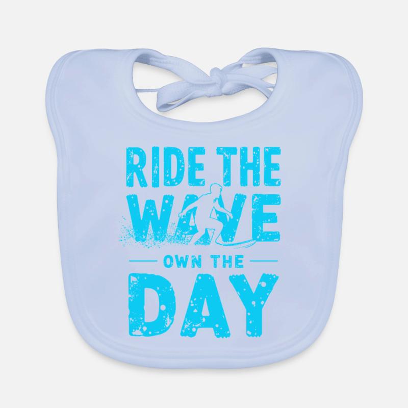 Surfer Ride the Wave – Own the Day Spruch Baby Bio-Lätzchen