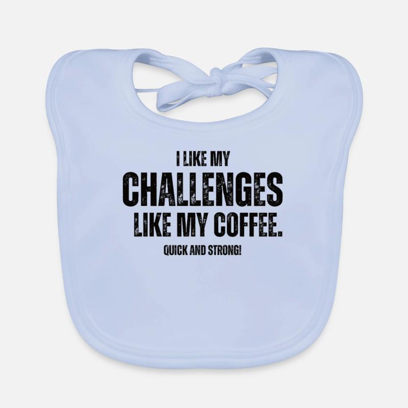 Challenges Like My Coffee Boulderer Organic Baby Bibs