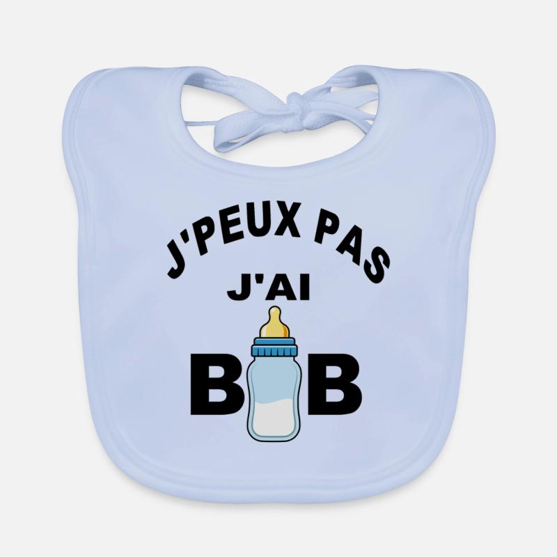 Je peux pas J'ai Bibi humour bébé - Bavoir bio Bébé - bleu ciel