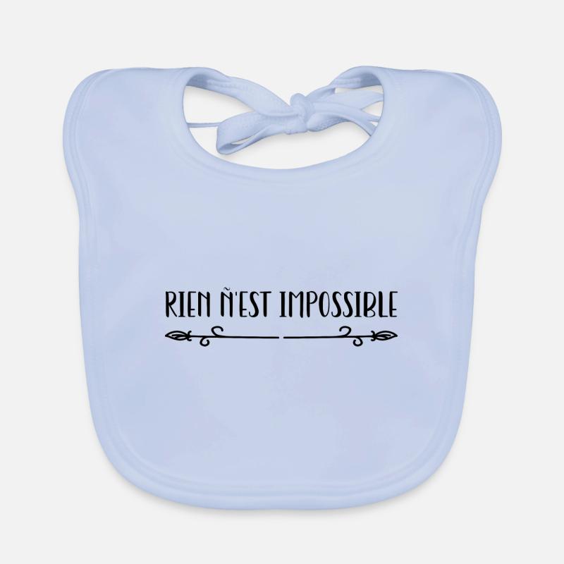 Rien n’est impossible. Bavoir bio Bébé